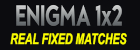 Enigma Fixed Matches