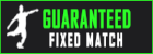 Guaranteed Fixed Matches